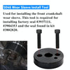 For Dodge Cummins 5046 Crankshaft Wear Sleeve + 1388 Front Cover Crankshaft Seal Installation Tool 124453+124388(Black)