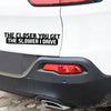 10 PCS The Closer You Get The Slower I Drive Car Sticker Car Styling Decals Motocycle Stickers, Size: 20x4cm